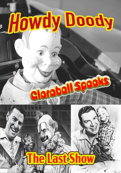 Howdy Doody: Clarabell Speaks, The Last Show