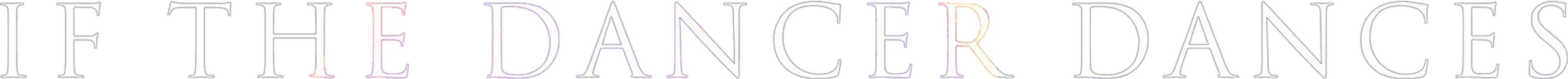 If the Dancer Dances