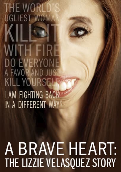 A Brave Heart: The Lizzie Velasquez Story