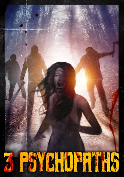 3 Psychopaths