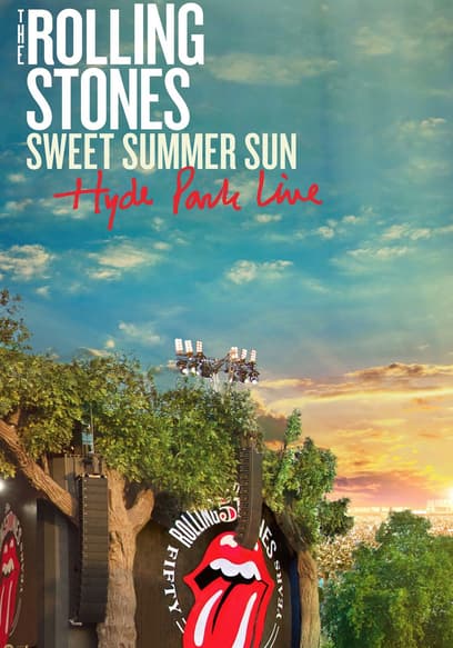 The Rolling Stones: Sweet Summer Sun Hyde Park Live poster
