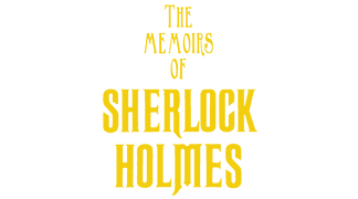The Memoirs of Sherlock Holmes