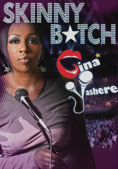 Gina Yashere: Skinny Bitch