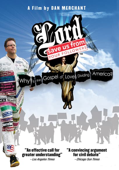 Lord, Save Us From Your Followers poster
