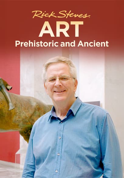 Rick Steves' Art: Prehistoric and Ancient poster