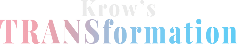 Krow's TRANSformation