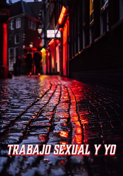 Trabajo sexual y yo