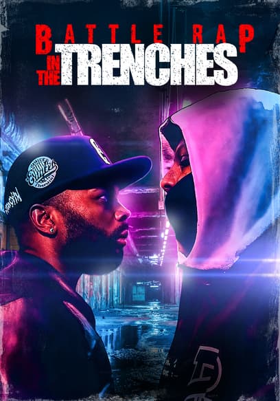 Battle Rap in the Trenches
