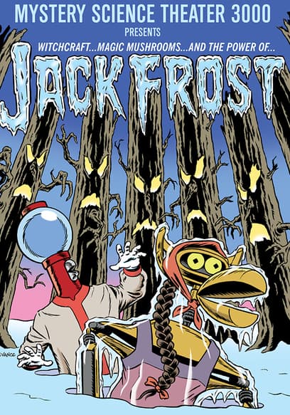 Mystery Science Theater 3000: Jack Frost