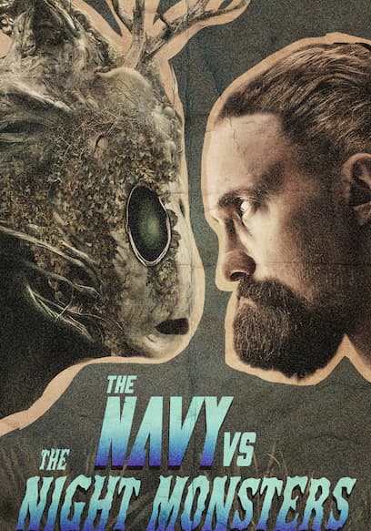 The Navy V.S. The Night Monsters