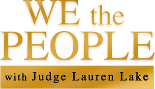 We the People With Judge Lauren Lake