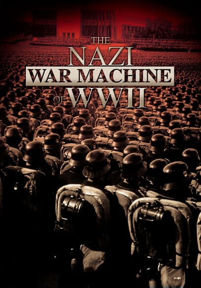 The Nazi War Machine of WWII