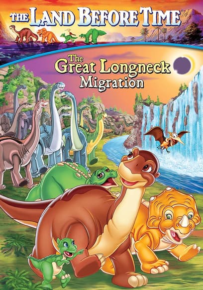 The Land Before Time: The Great Longneck Migration