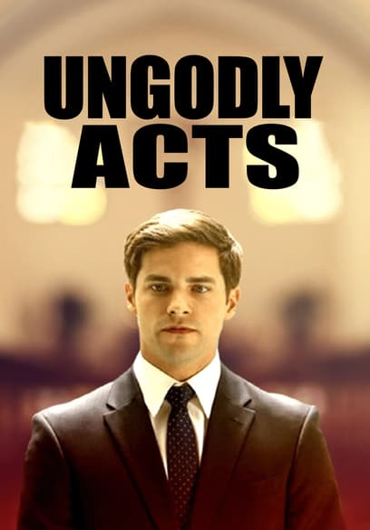 Ungodly Acts