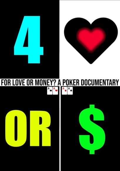 For Love or Money? a Poker Documentary