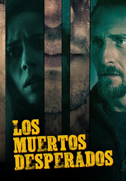 Los Muertos Desperados