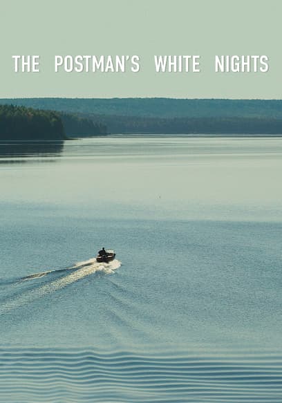 The Postman's White Nights
