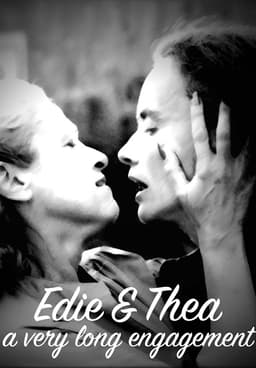 Watch Edie & Thea: A Very Long Engagement (2009) - Free