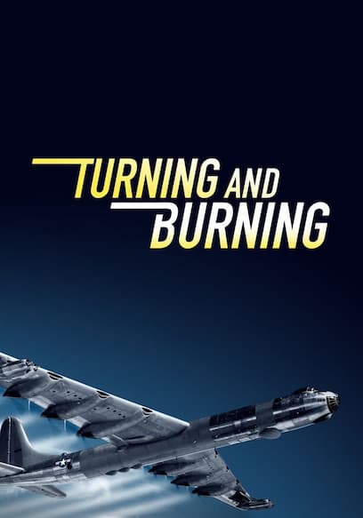 Turning and Burning