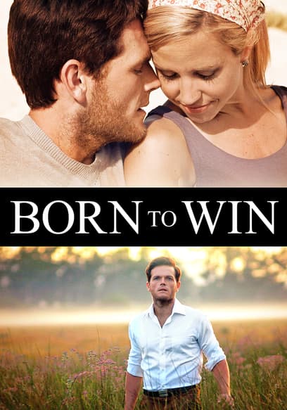 Born to Win