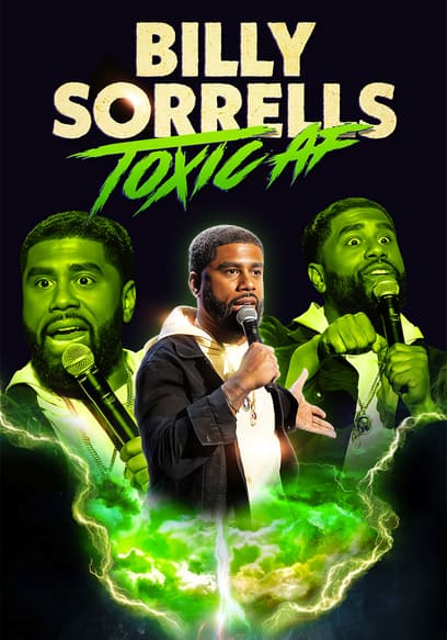 Billy Sorrells: Toxic AF