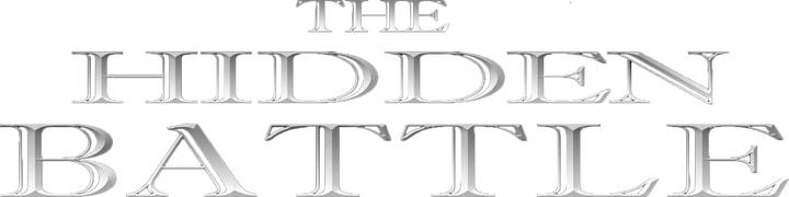 The Hidden Battle