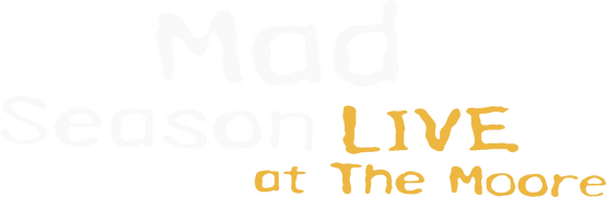 Mad Season: Live at the Moore