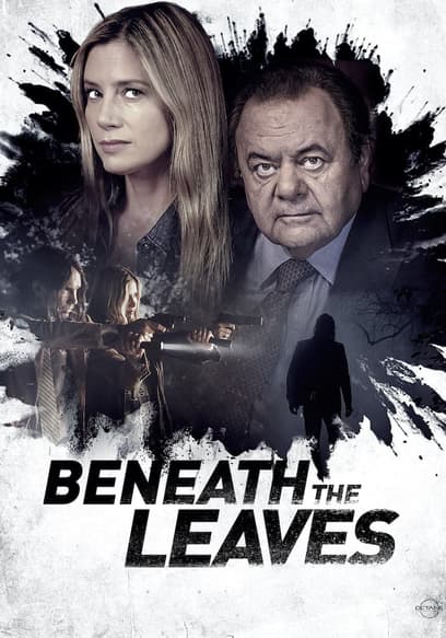 Beneath the Leaves
