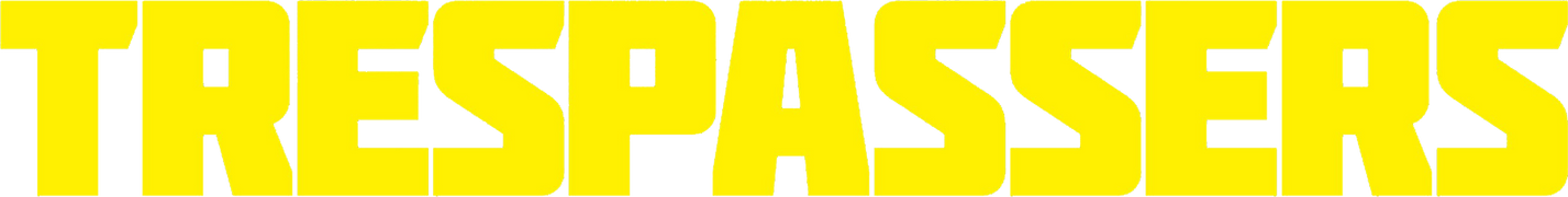 Trespassers