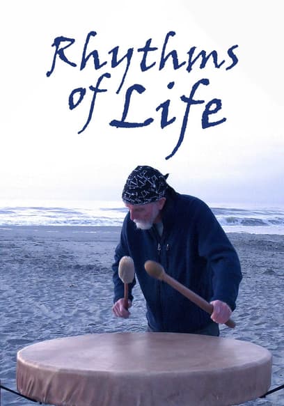 Rhythms of Life