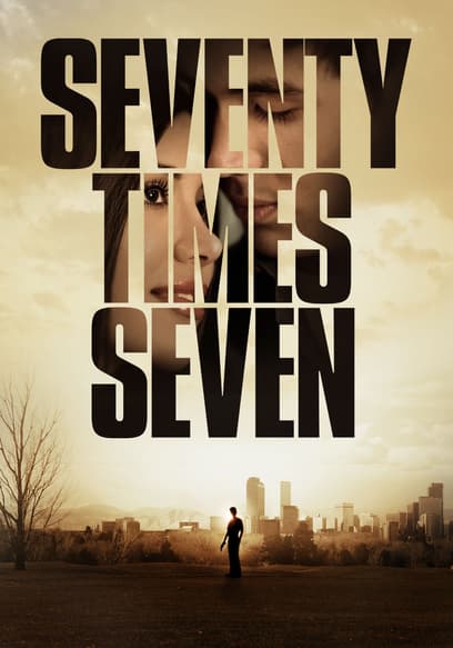 Seventy Times Seven