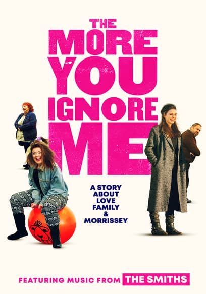 The More You Ignore Me