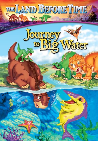 The Land Before Time IX: Journey to Big Water poster