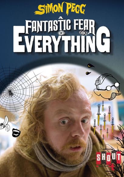 A Fantastic Fear of Everything