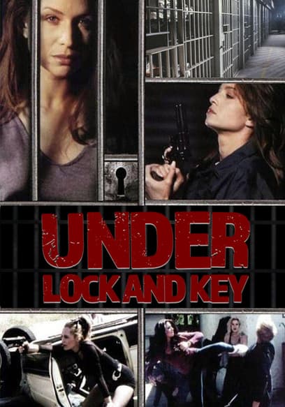Under Lock and Key