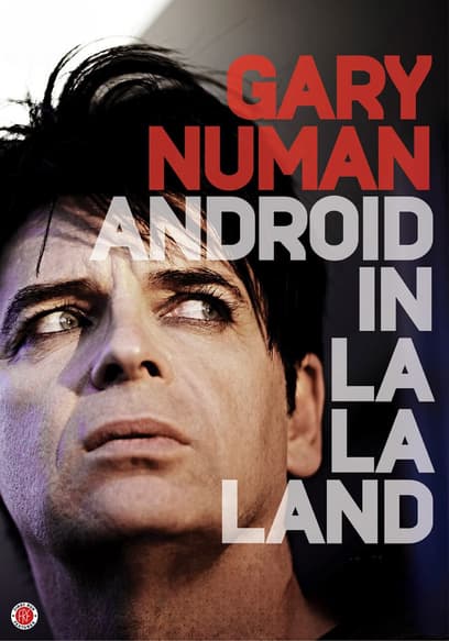 Gary Numan: Android in La La Land