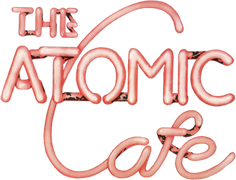 The Atomic Cafe