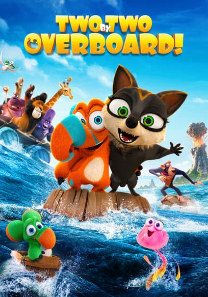Two by Two: Overboard! poster
