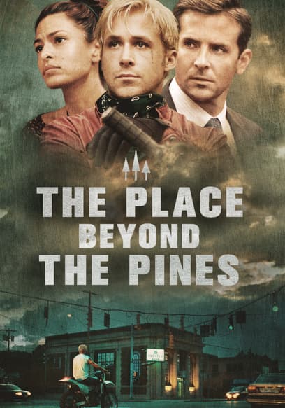 The Place Beyond the Pines Trailer