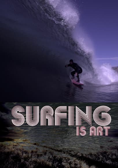 Surfing Is Art
