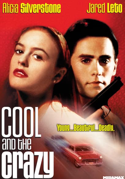 Cool And The Crazy