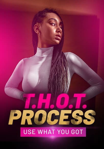 T.H.O.T. Process