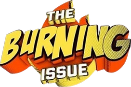 The Burning Issue