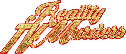 Reality TV Murders
