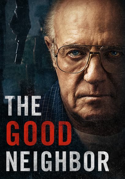 The Good Neighbor