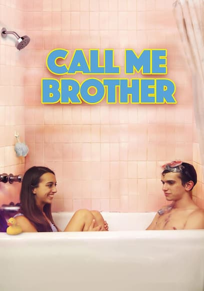 Call Me Brother