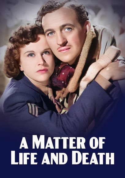 A Matter of Life and Death