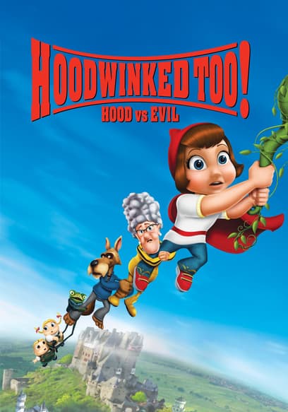 Hoodwinked Too! Hood vs. Evil