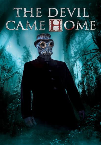 The Devil Came Home