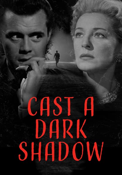 Cast a Dark Shadow